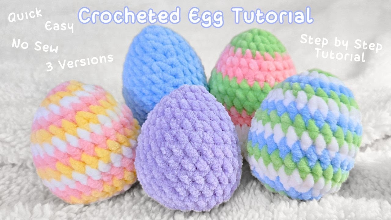 Crochet Egg Tutorial