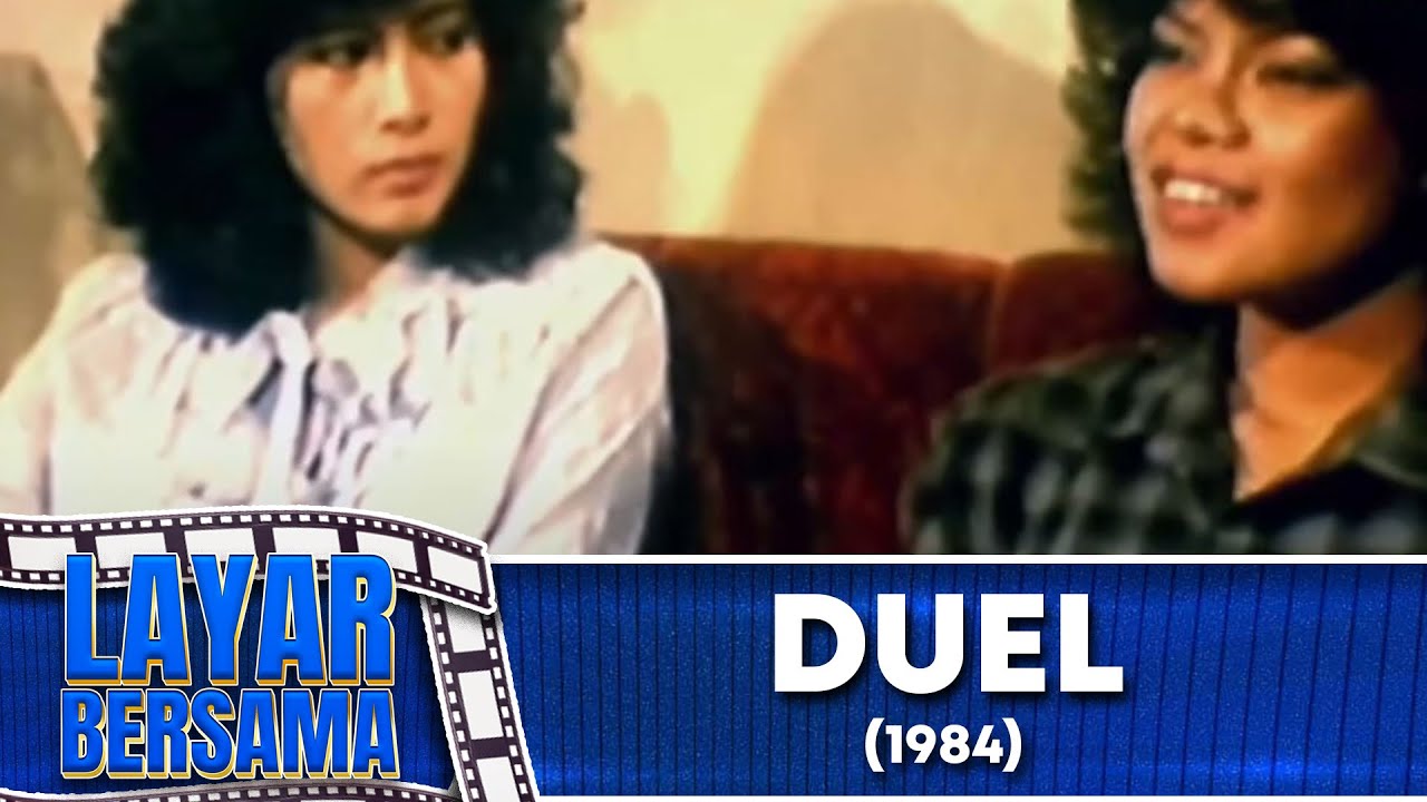 DUEL 1984 FULL MOVIE HD   AVENT CHRISTIE, NINA ANWAR, DINA MARIANA
