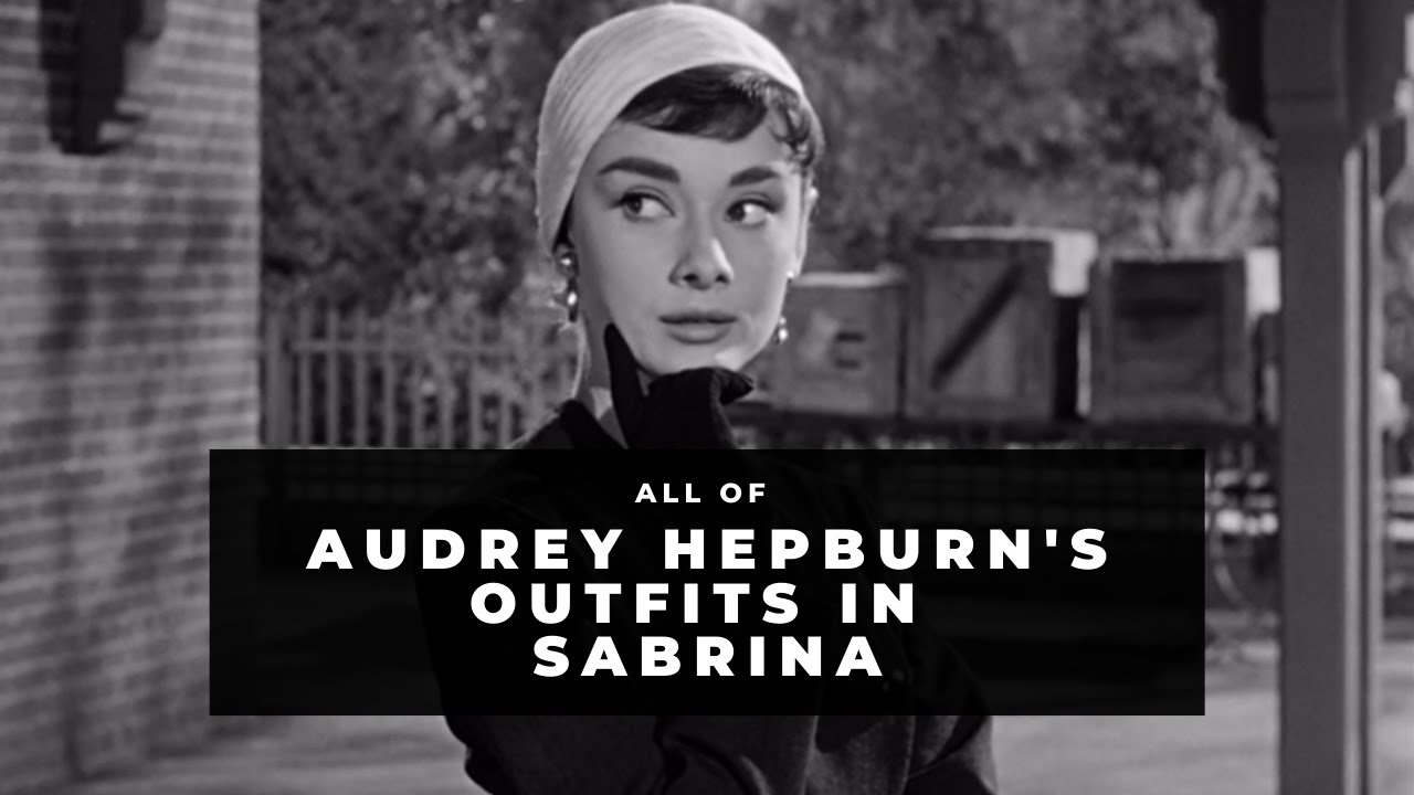 All of AUDREY HEPBURN'S outfits in SABRINA (1954)
