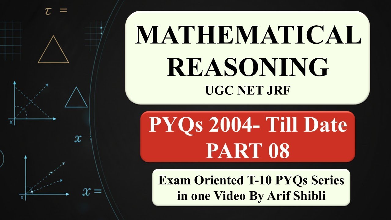 Paper 1 Mathematical Reasoning PYQs Playlist |  Part 8 UGC NET JRF Full Series