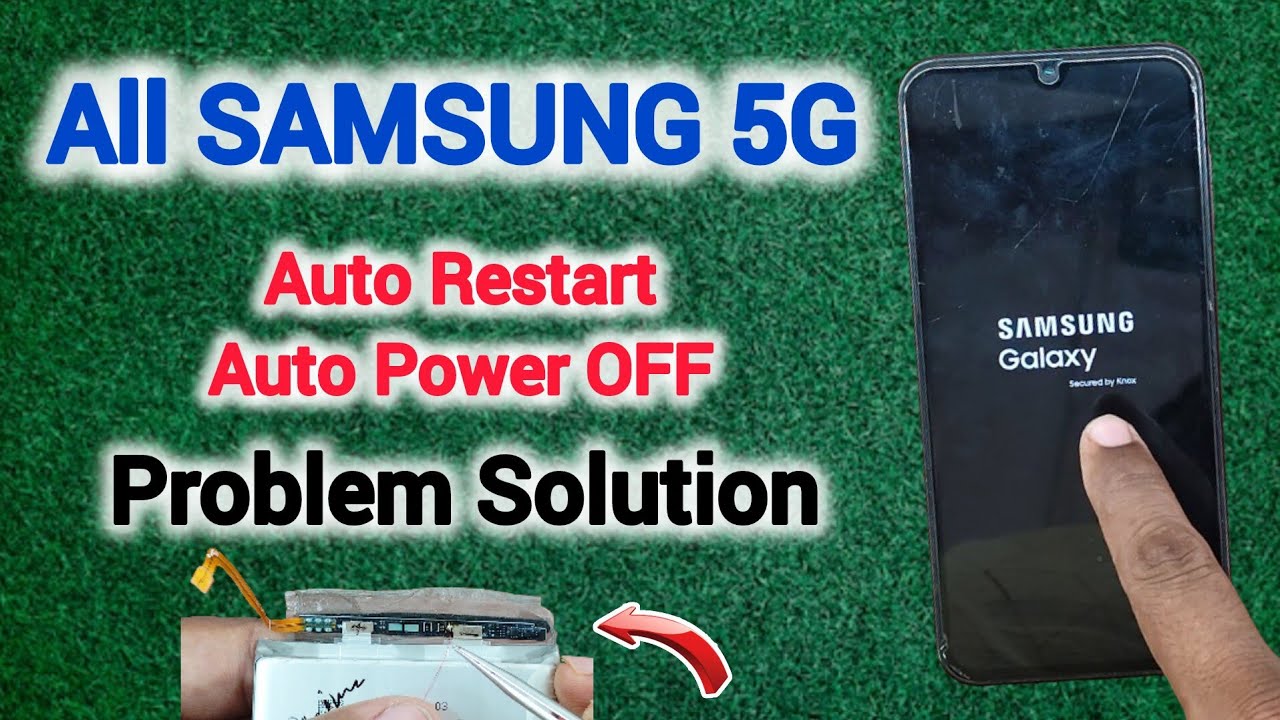 All SAMSUNG 5G Mobile || Auto Restart || Auto Power ON/OFF || Automatic Reboot || Fix Stuck on logo.