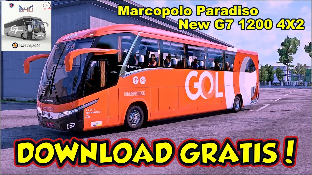 DOWNLOAD GRÁTIS MOD BUS ETS2 │MARCOPOLO PARADISO NEW G7 1200 4X2 SCANIA │ABRE PORTAS │B4D