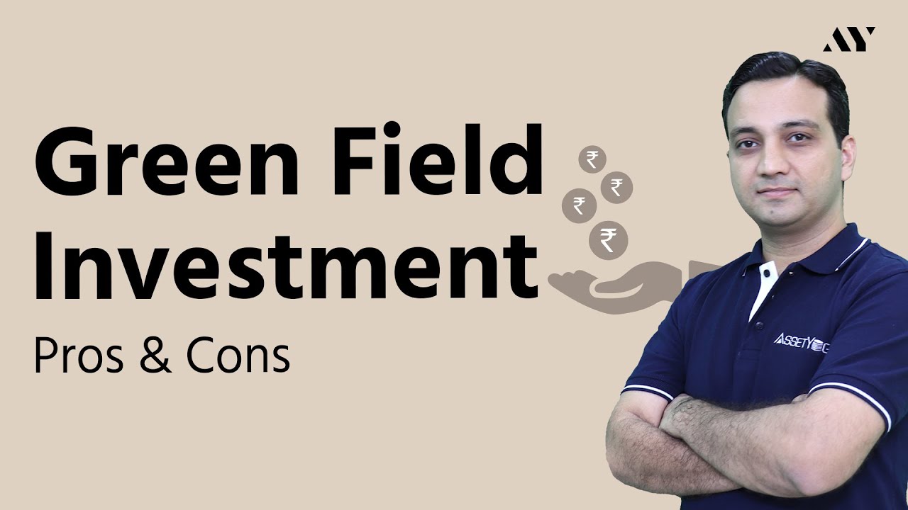 Greenfield Investment