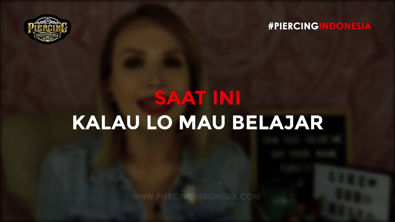 Ga Ada Sekolah Body Piercer | Piercing #podcast no.9