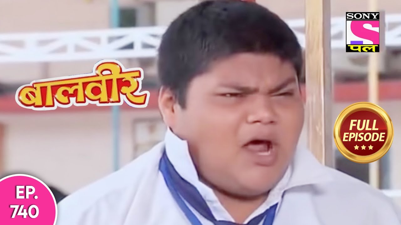 Baalveer | Full Episode | Episode 740 | 25th August, 2021