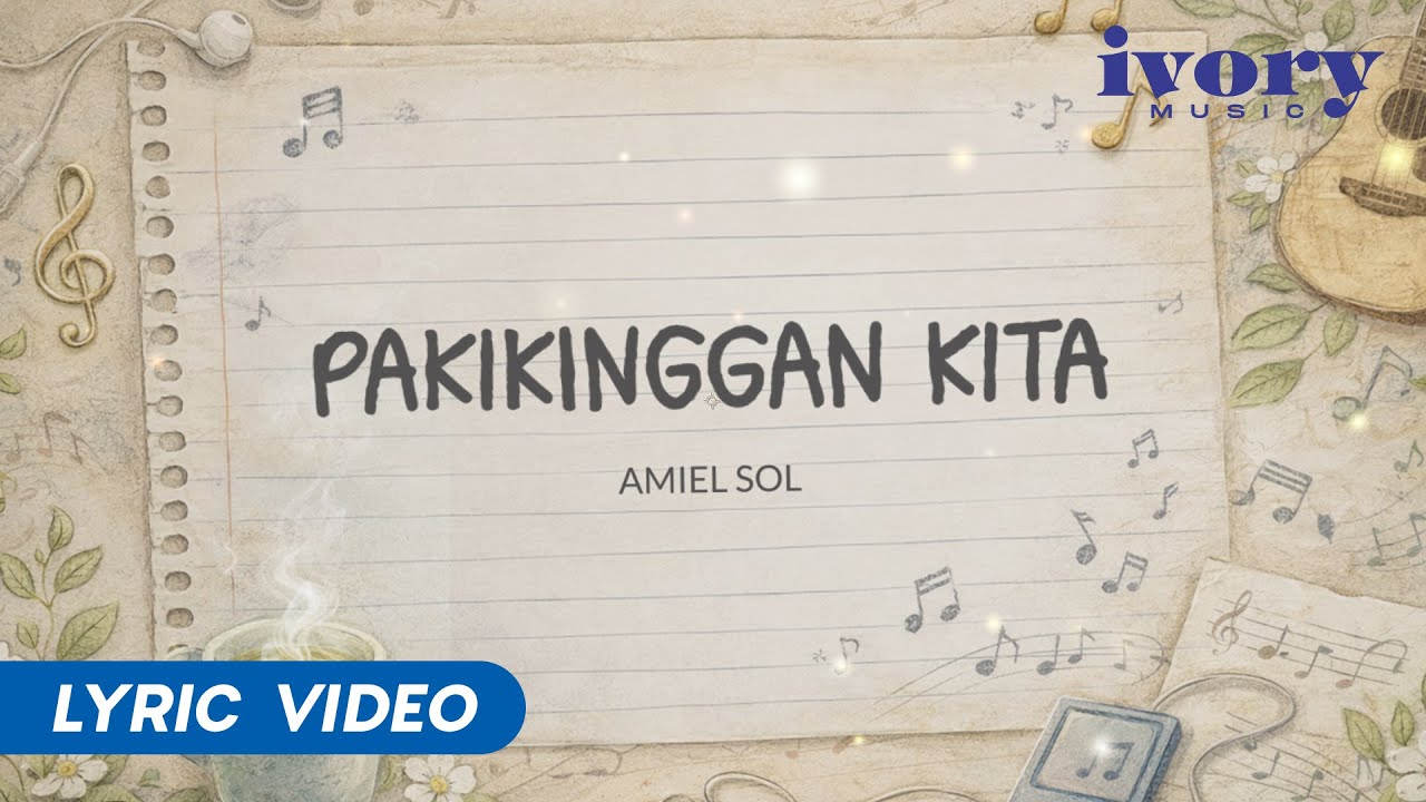 Pakikinggan Kita - Amiel Sol (Official Lyric Video | English Translation)