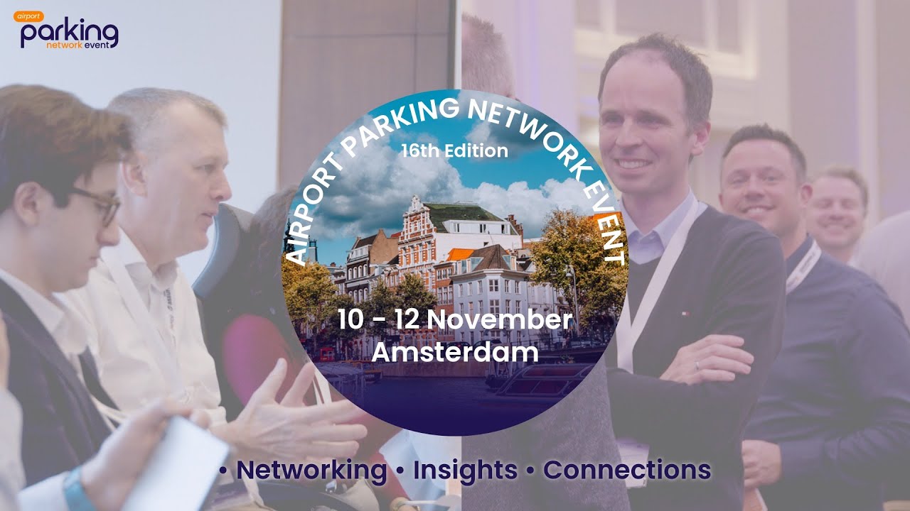 Why Airports and Exhibitors Keep Coming Back &ndash; Airport Parking Network Event, 16th Edition, 2025