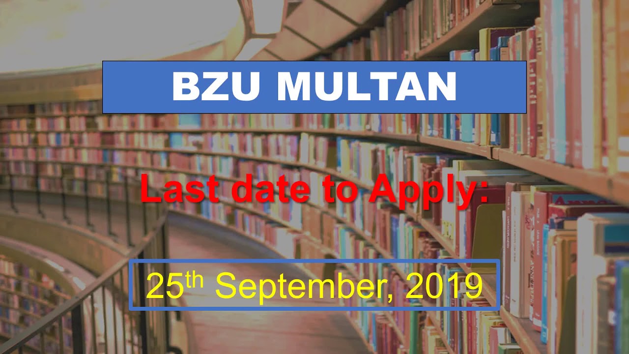 BZU Multan | Admission Date & Details | Hanzala Aziz |