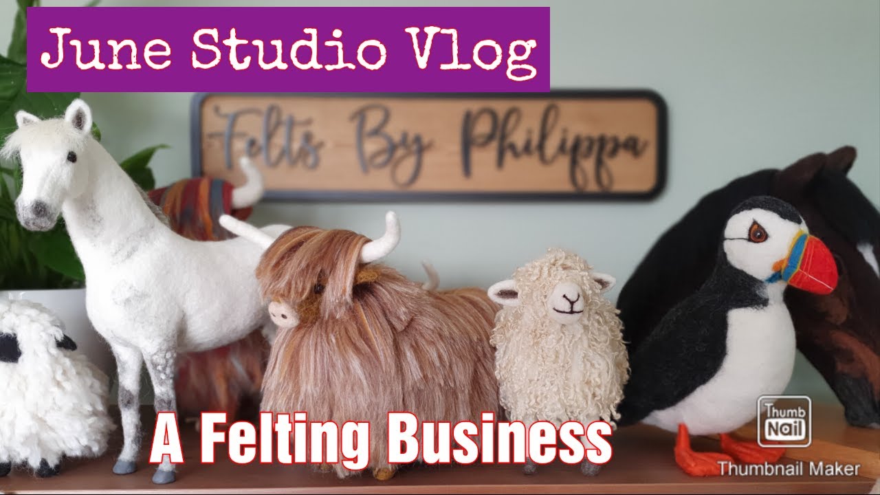 What Did I Make This Month? | Needle Felted Puffin, Horse, Highland And A Wensleydale Plus More!