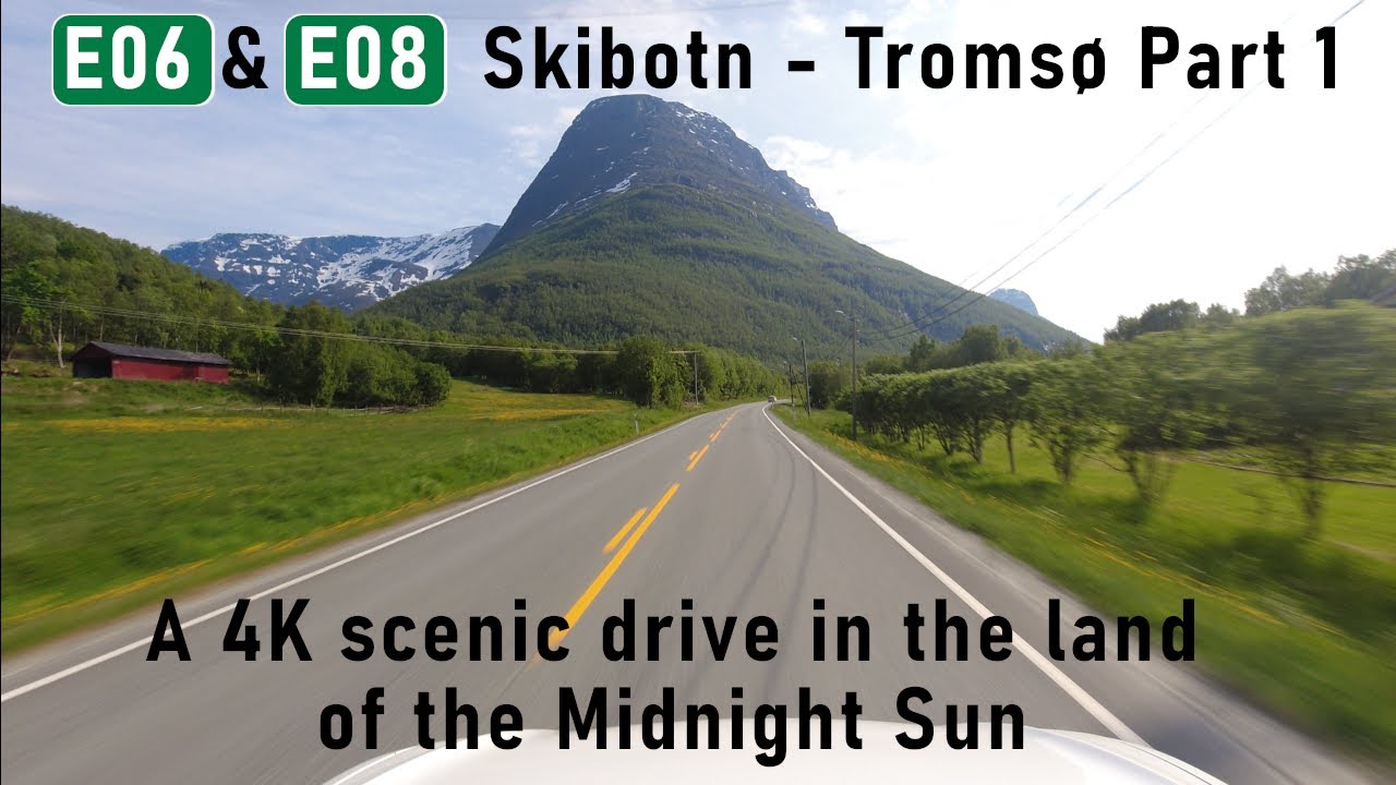 E6 & E8 Skibotn to Tromso Part 1.  A 4K scenic drive along Norway's coastal fjords.