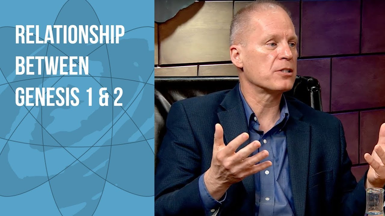 The Relationship between Genesis 1 and Genesis 2