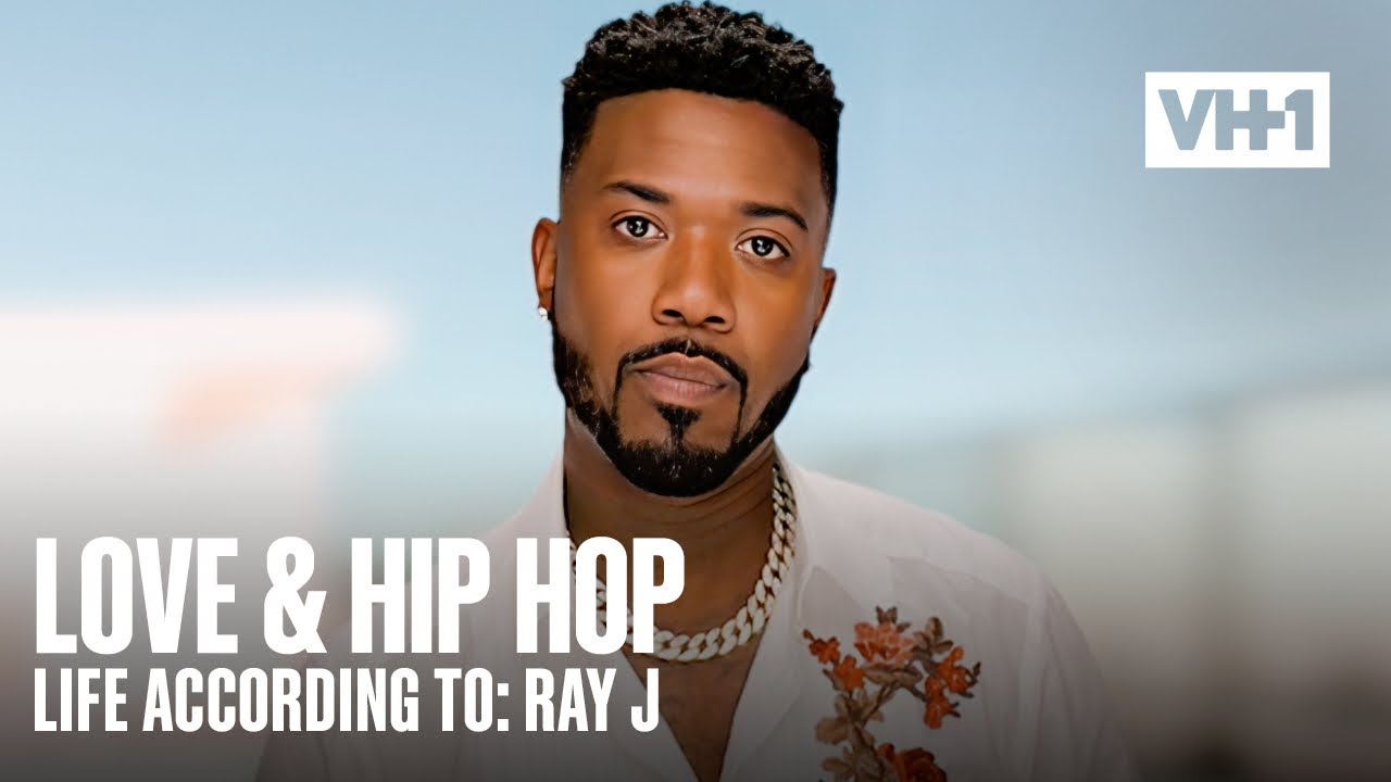 Ray J's Music, Drama & Most Memorable Moments! | Love & Hip Hop | Life According To