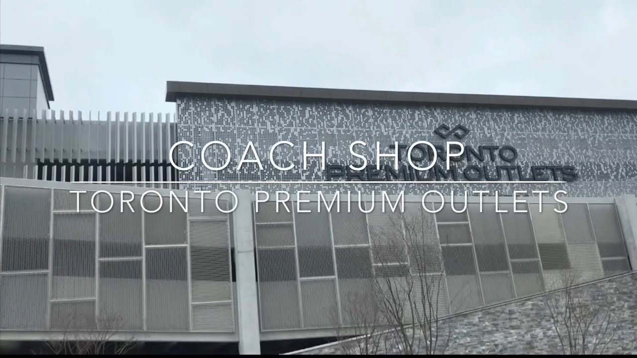 COACH Outlet Shop | Toronto Premium Outlets