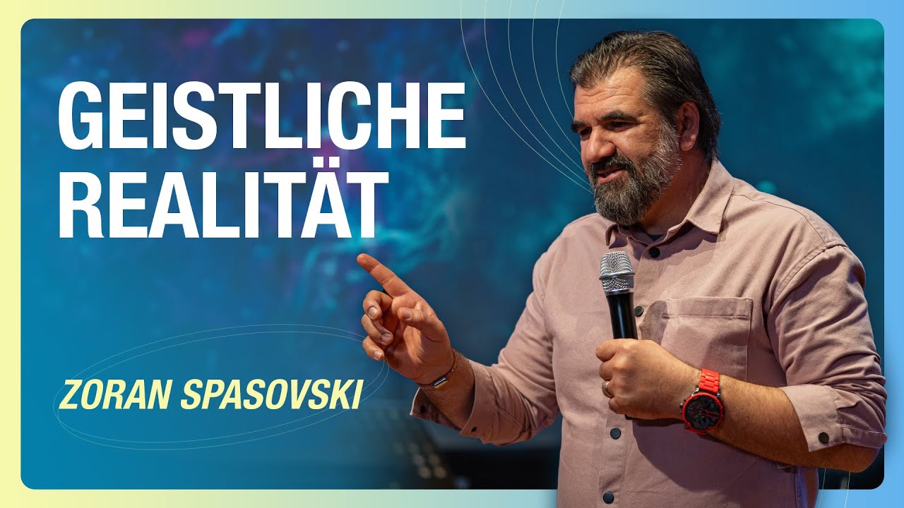 Geistliche Realität | Zoran Spasovski