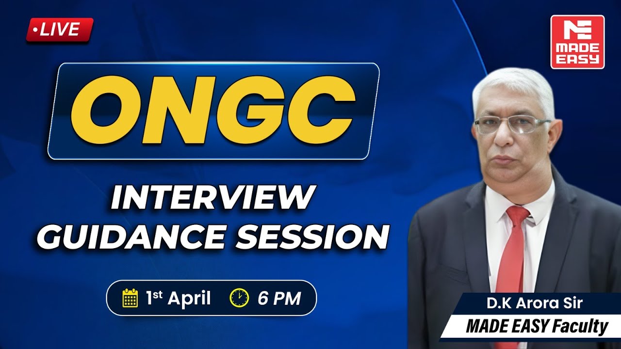 ONGC Interview Guidance Session | Live with D.K. Arora Sir | MADE EASY