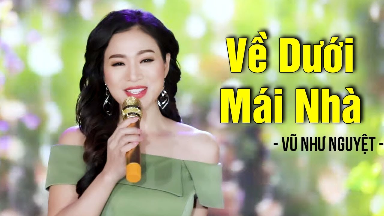 Về Dưới Mái Nhà - Vũ Như Nguyệt | Bolero Đáng Nghe Nhất 2020