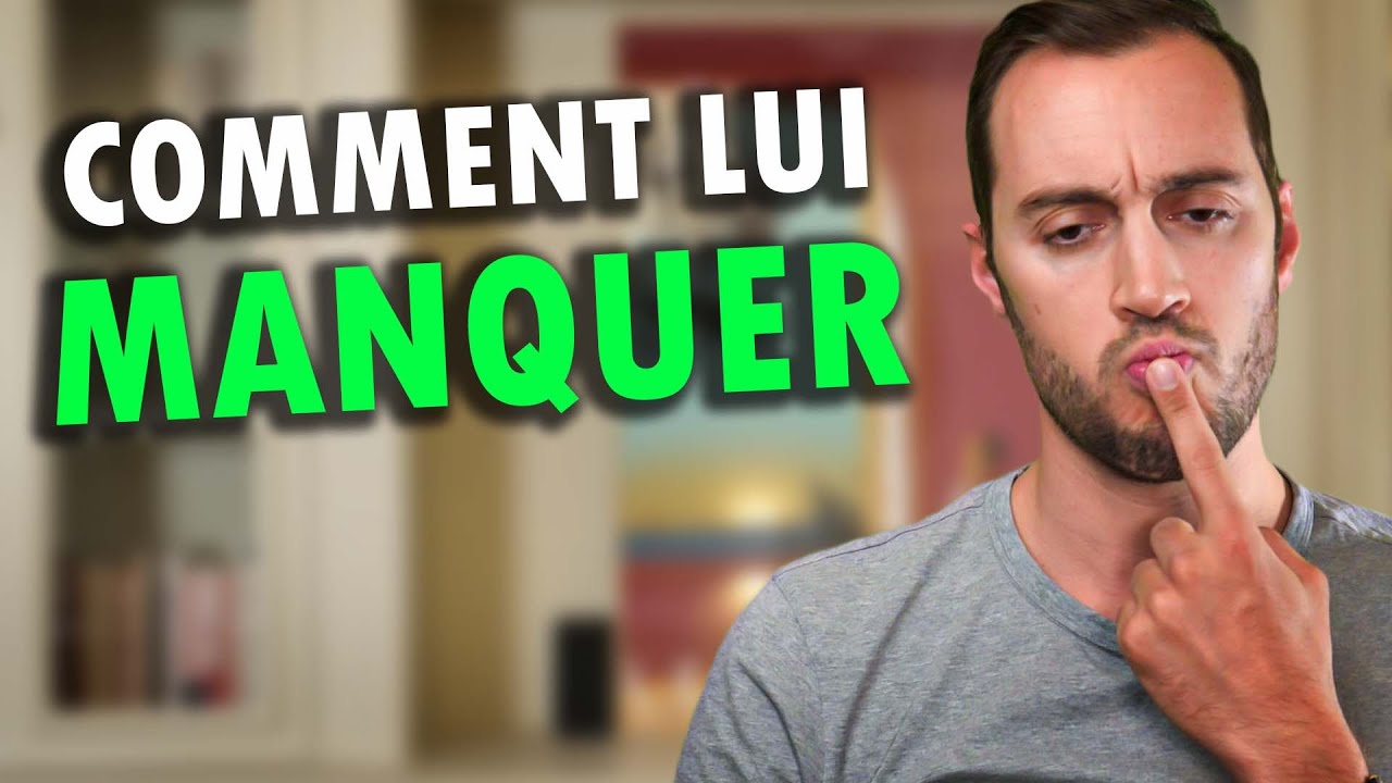 7 Conseils pour MANQUER À UN HOMME