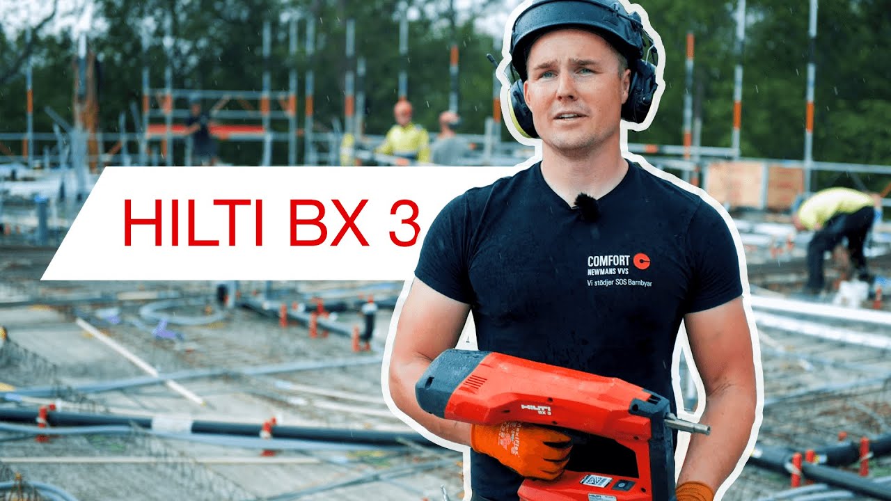 Comfortkedjan sparar tid med Hilti BX3