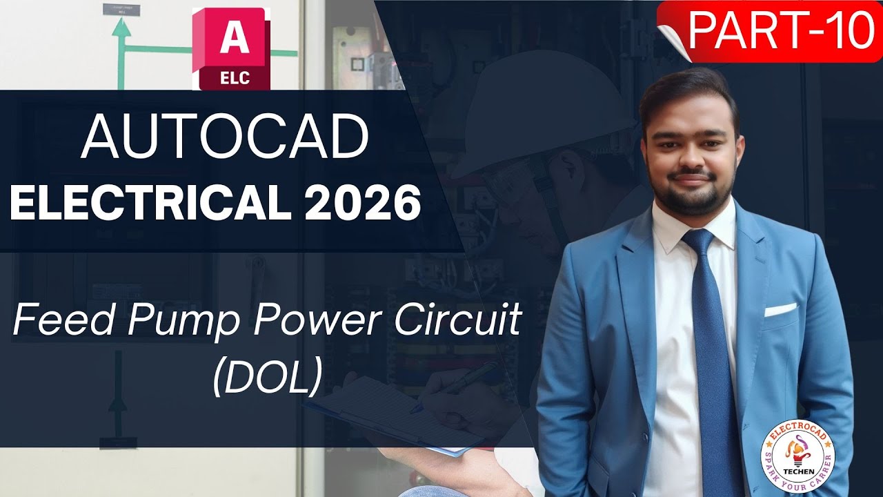 AutoCAD Electrical 2026 Full Course | Feed Pump Power Circuit (DOL) – Sheet 2 (Part 10)
