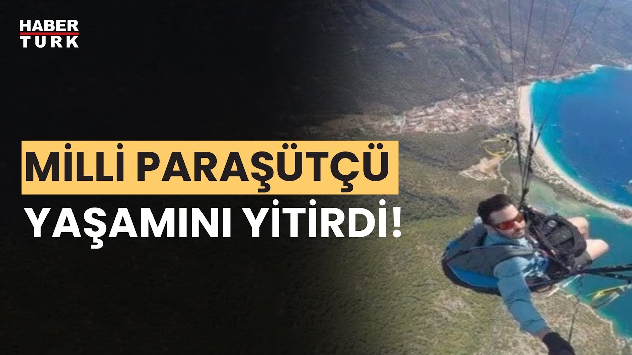 Fethiye'de paraşüt kazası!