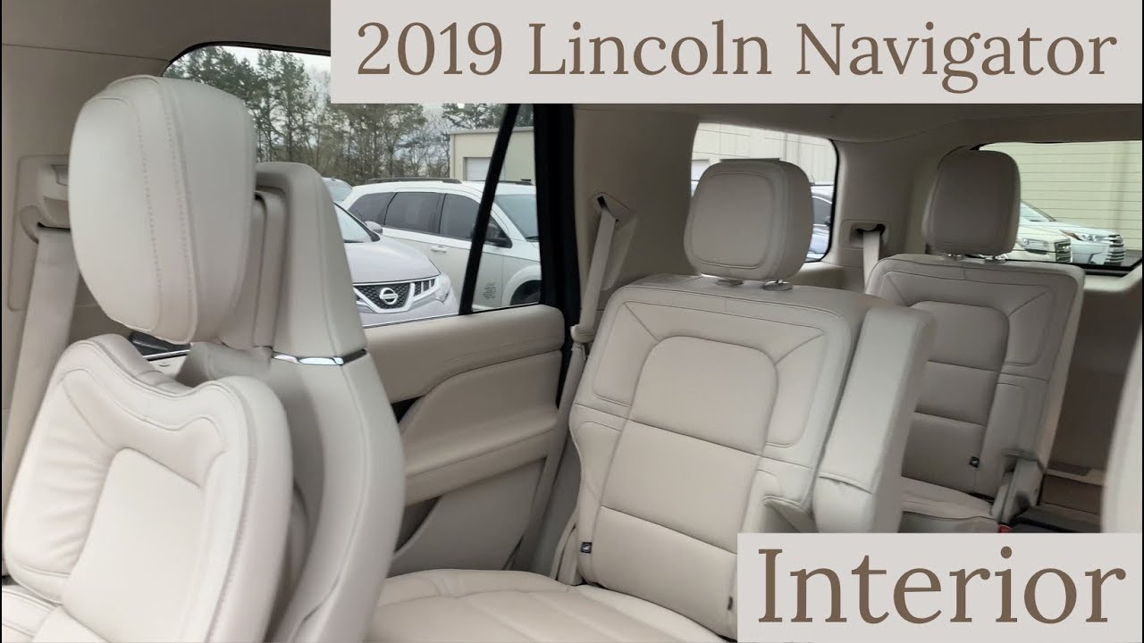 The Interior and Seating of the 2019 Lincoln Navigator Select with Jonathan Sewell Sells at Mitchell