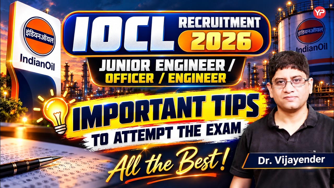 Last Minute Strategy | Important Tips to Attempt the Exam for IOCL JE/Officer/Engineer 2026