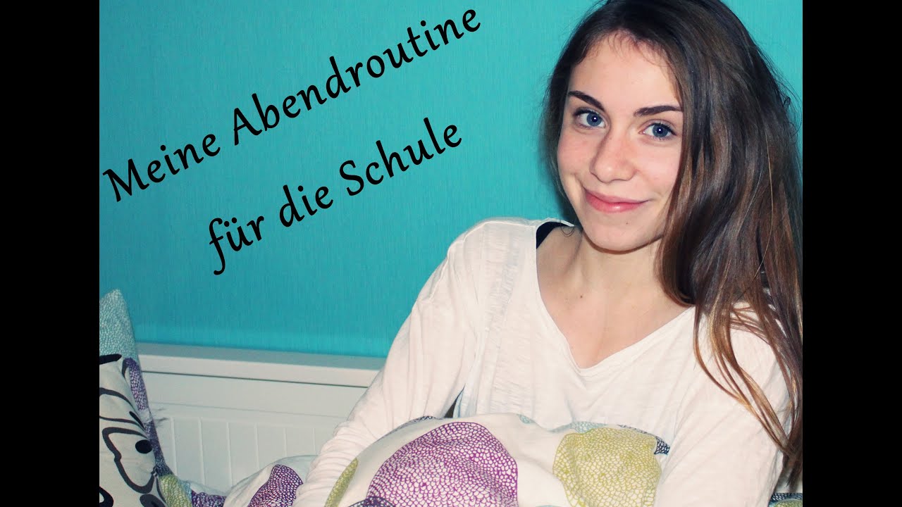 Meine Abendroutine f&uuml;r die Schule | Lena