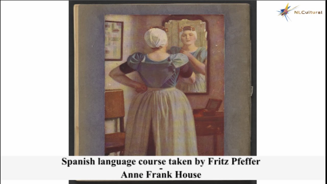 Spanish language course taken by Fritz Pfeffer at The Anne Frank House