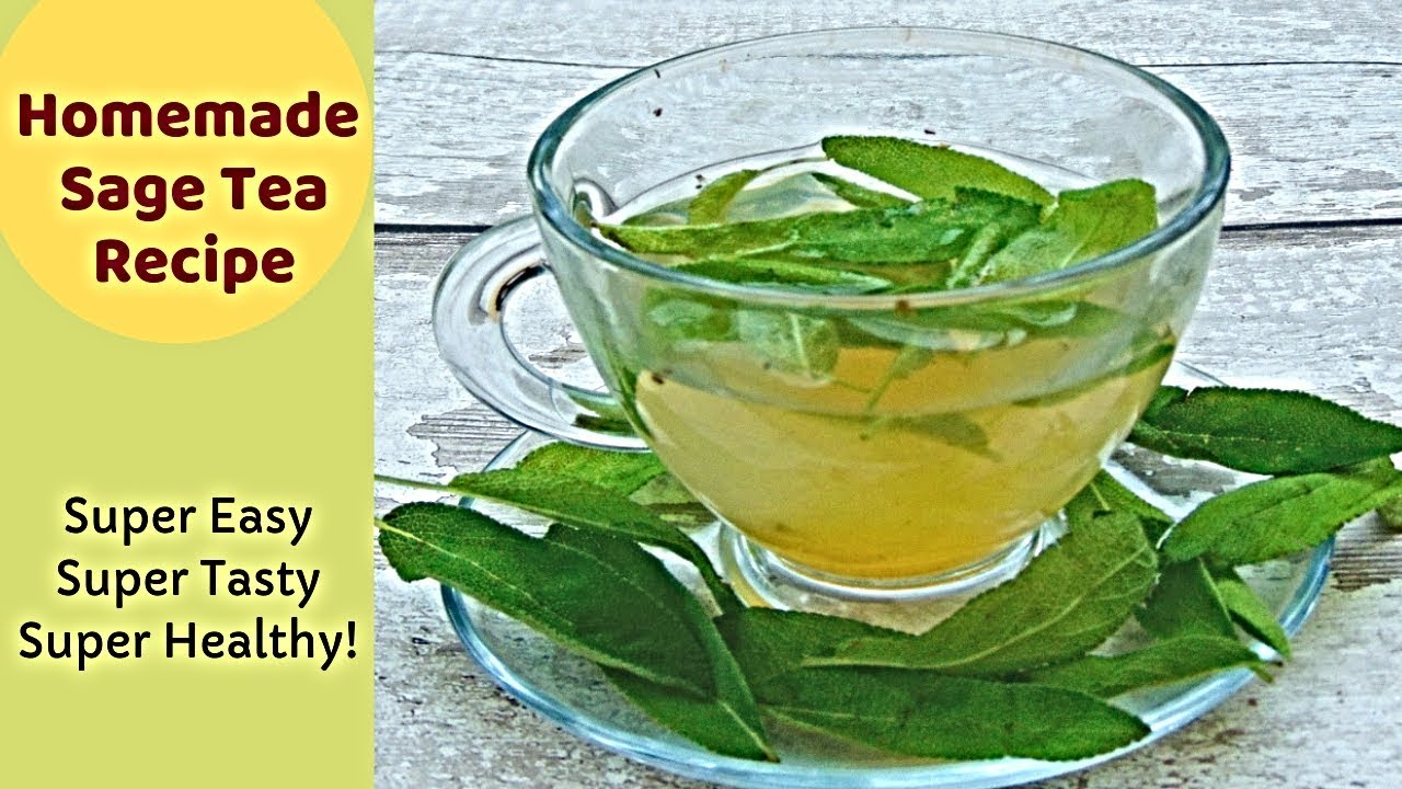 How to Make Sage Tea | A Super Easy Homemade Sage Tea Recipe