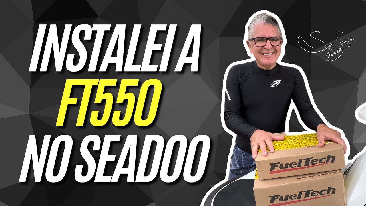 INSTALANDO UMA FUELTECH FT550 NO JET SKI SEADOO - Sérgio Ganga Sapinho