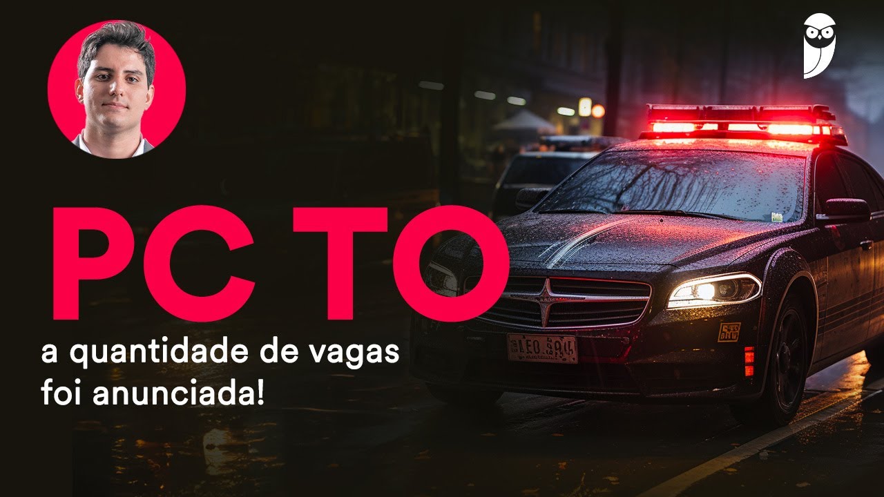 Concurso PC TO: edital com mais de 320 vagas