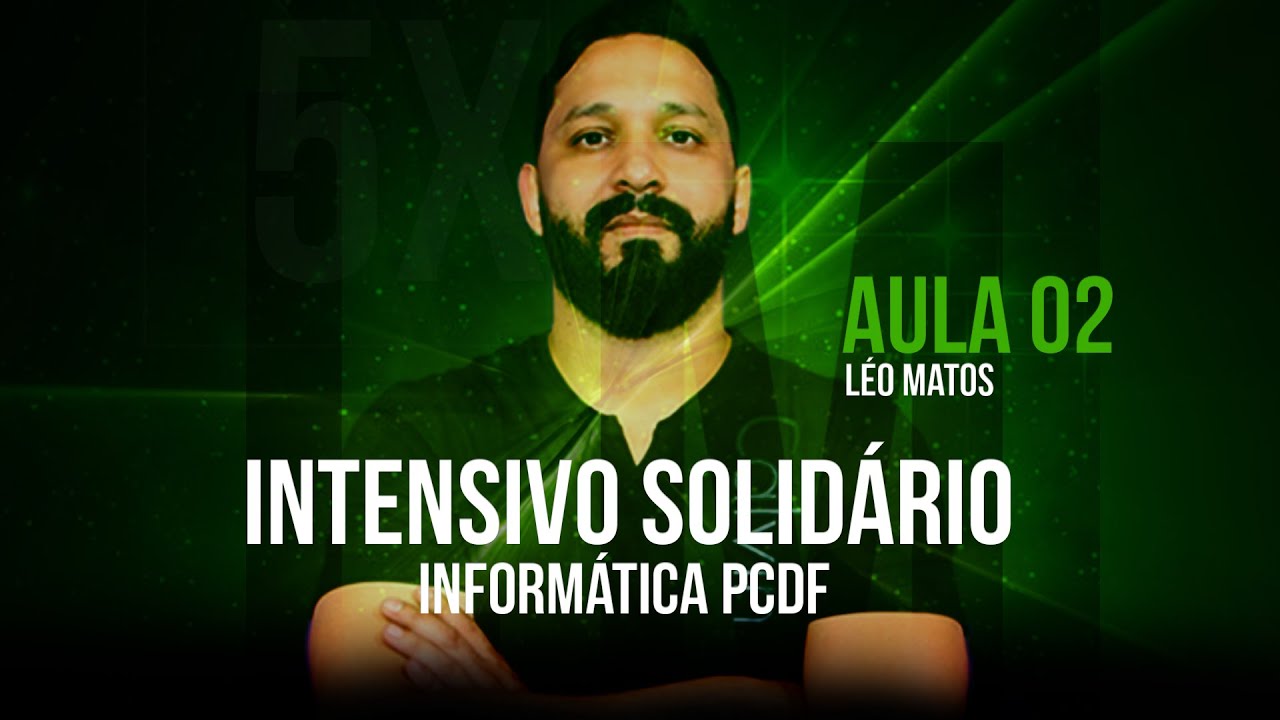 Informática para PCDF: Intensivo Solidário Aula 02 (Redes de Comunicação e Banco de Dados)