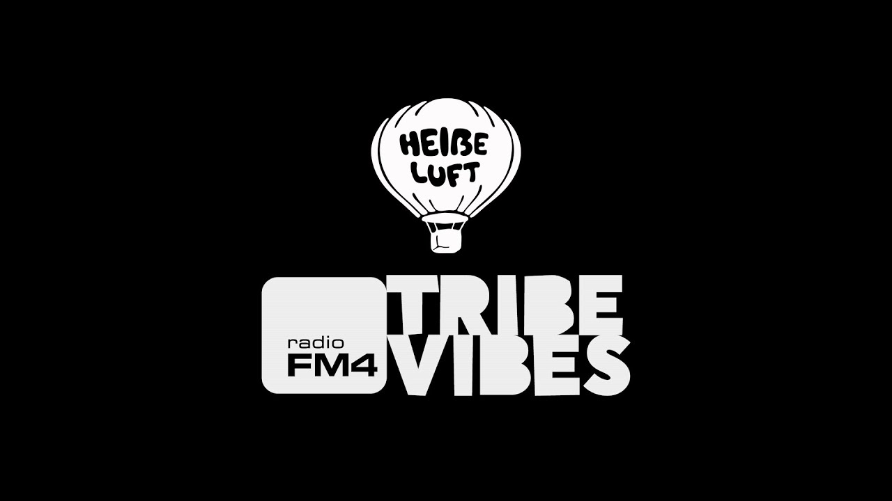 Heiße Luft x FM4 Tribe Vibes Cypher (HLC001)