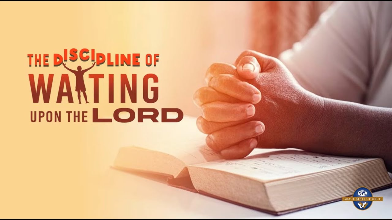 The Discipline of waiting on the lord Part 1 | Bishop Mosa Sono