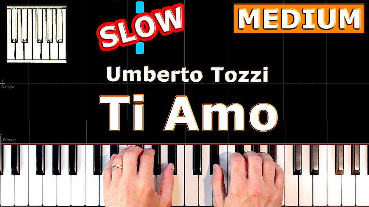 Ti amo - Umberto Tozzi - Piano Tutorial MEDIUM SLOW