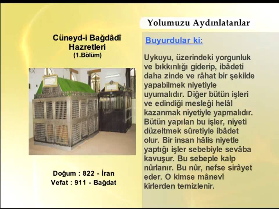 CUNEYDI BAGDADI HAZRETLERİ 1 (YOLUMUZU AYDINLATANLAR)