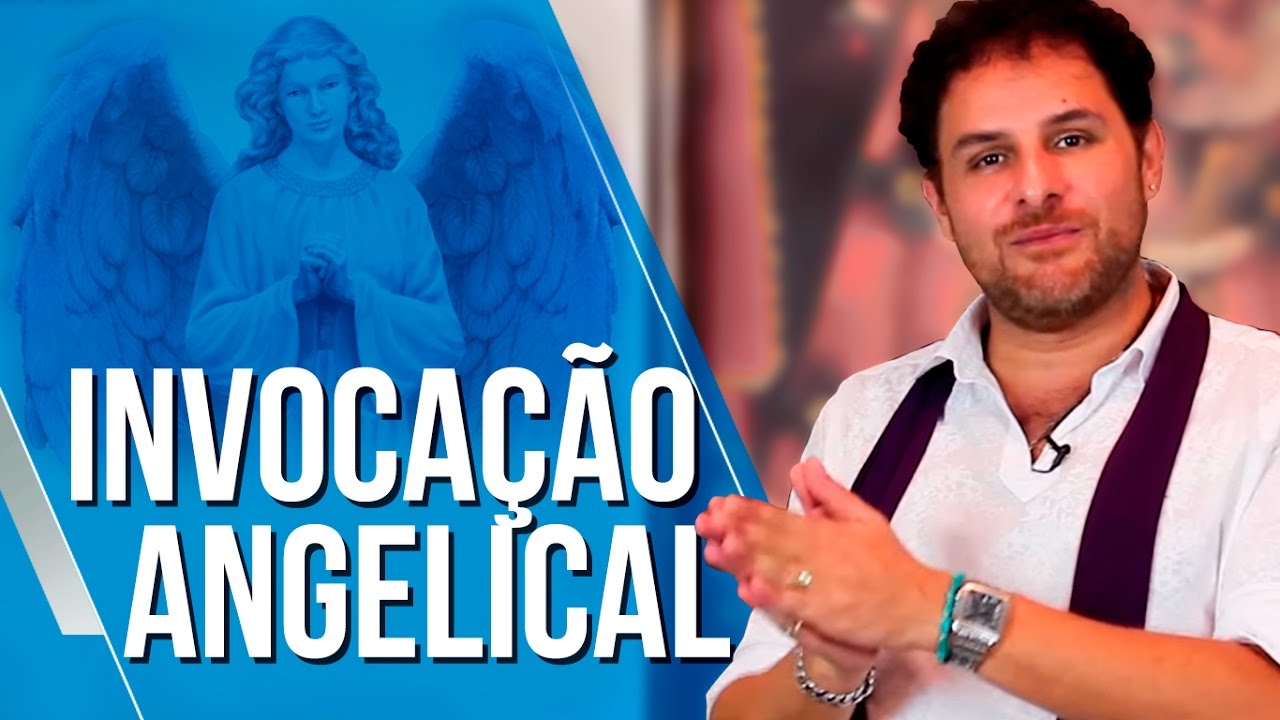 INVOCAÇÃO ANGELICAL - PODEROSA ORAÇÃO PARA ATRAIR OS ANJOS