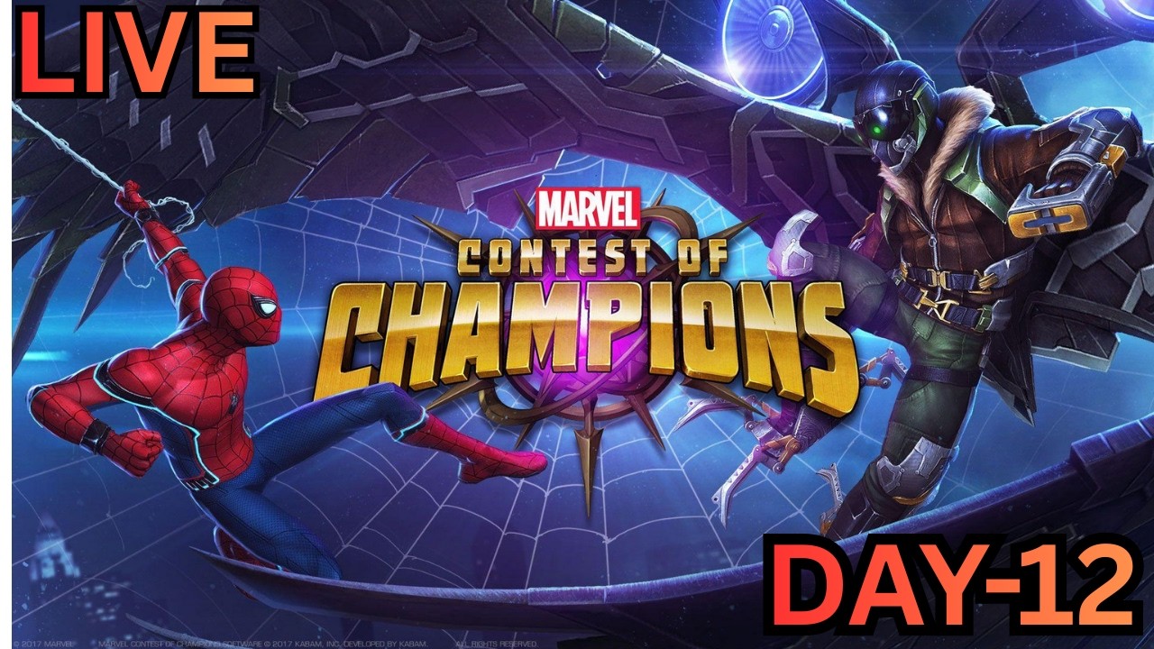 MARVEL CONTEST OF CHAMPIONS LIVE DAY#12 |MCOC CHILL LIVE STREAM #mcoc #marveluniverse