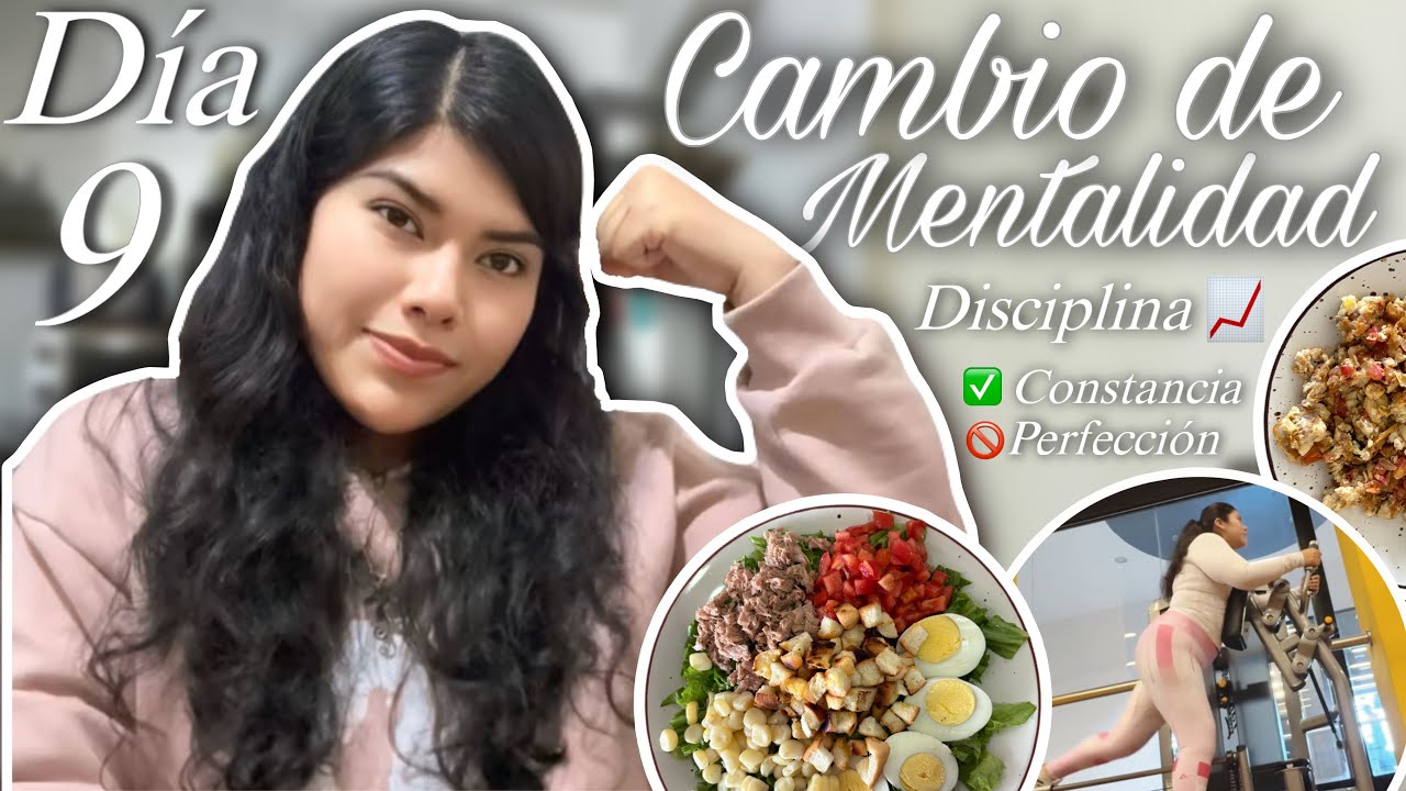 CAMBIA desde ADENTRO ✨Aprendí ALGO muy IMPORTANTE hoy 🦋🔥 (alimentación, gym, constancia) | Arlessy