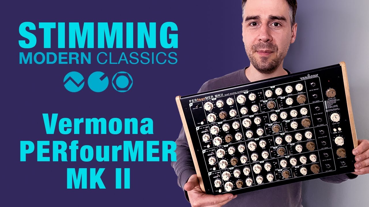 Stimming представляет современную классику: Vermona PERfourMER MKII
