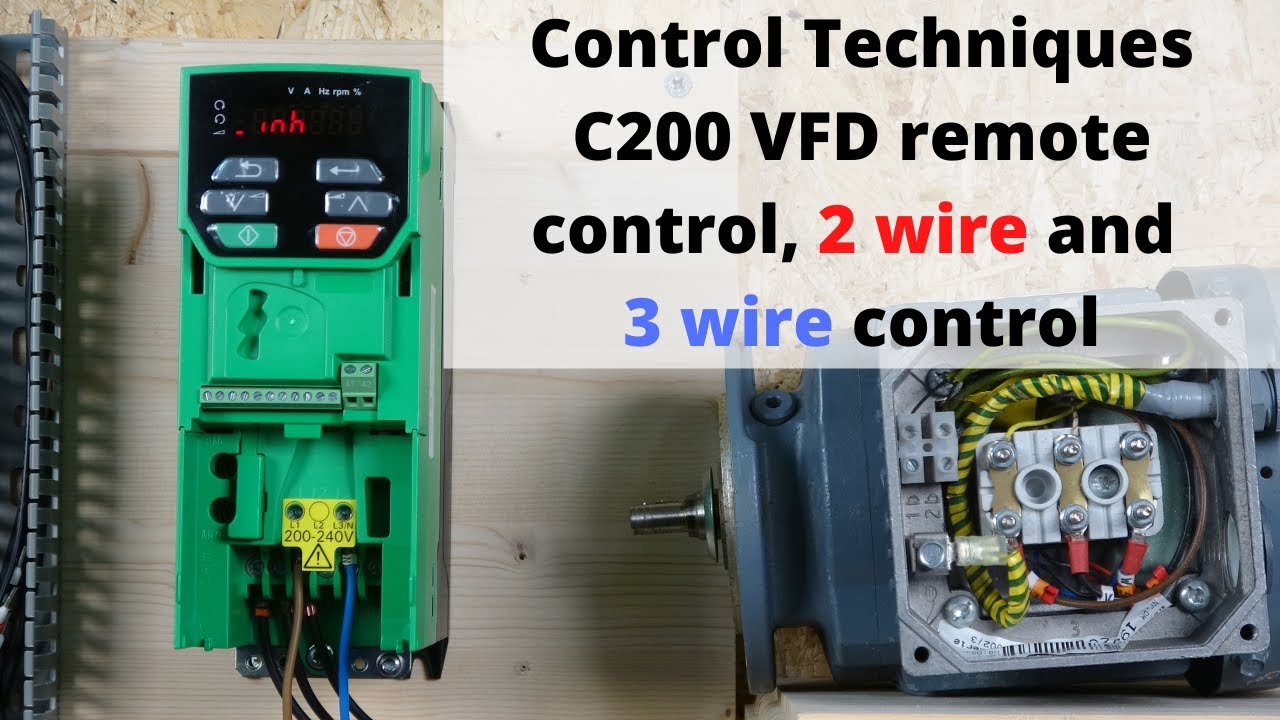 Control Techniques C200 VFD remote control, 2 wire and 3 wire control and parameter set up (English)