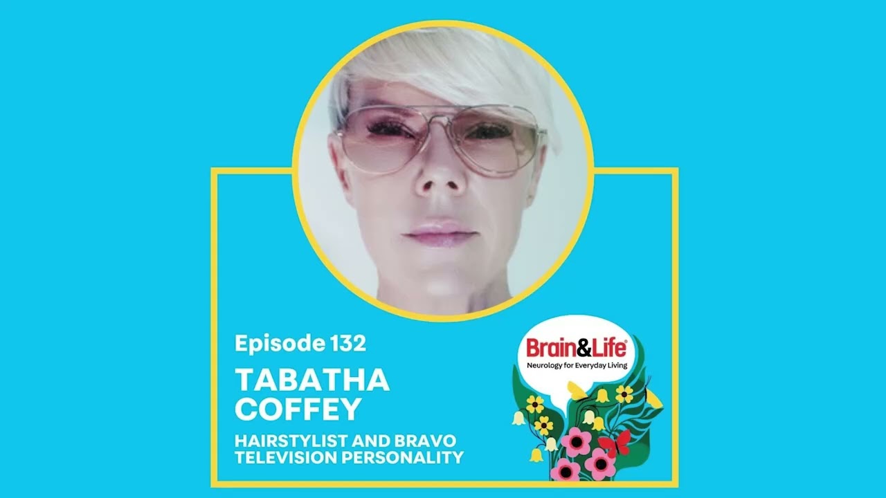 Strength in Caregiving with Tabatha Coffey (Brain & Life Podcast)