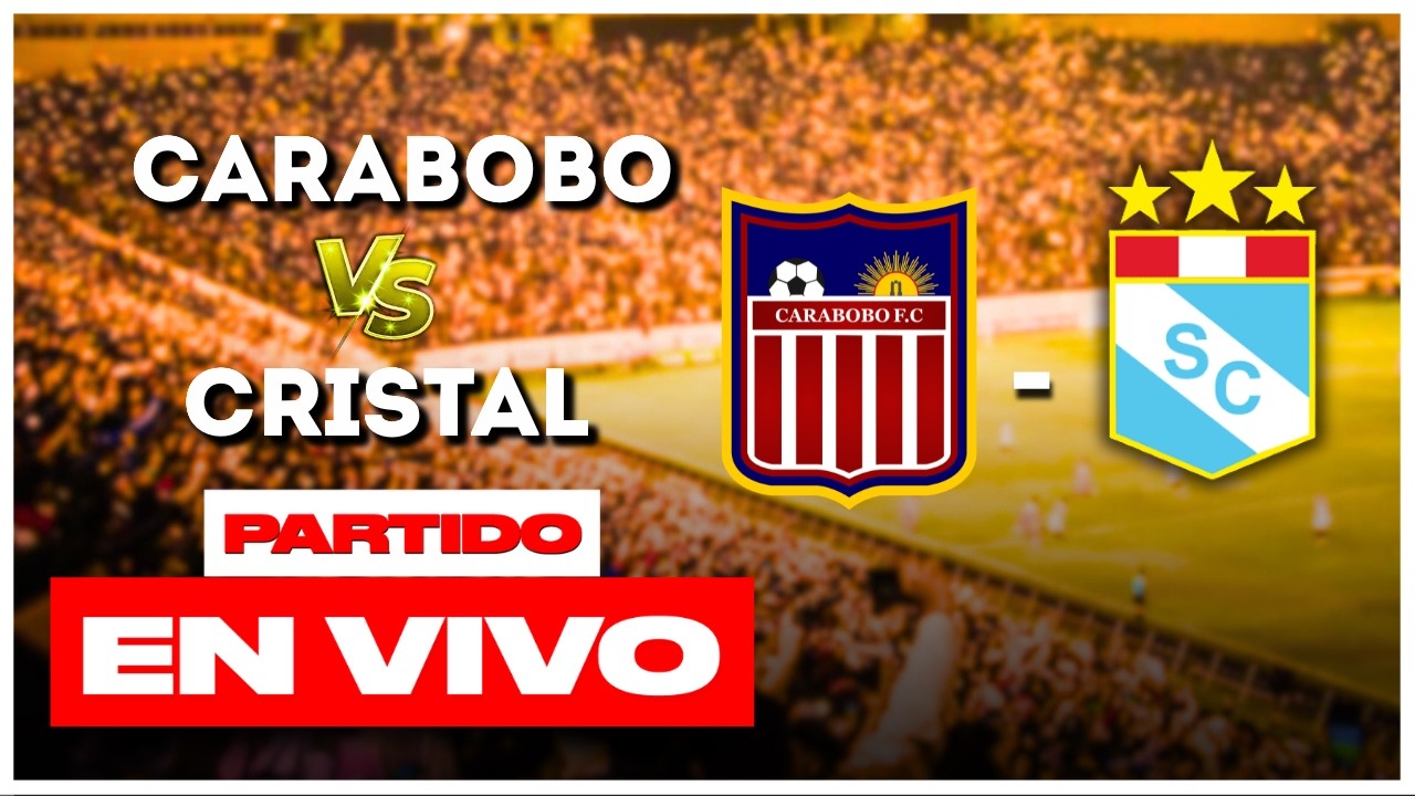 Sporting Cristal vs. Carabobo EN VIVO: cómo ver partido por fase 3 de Copa Libertadores