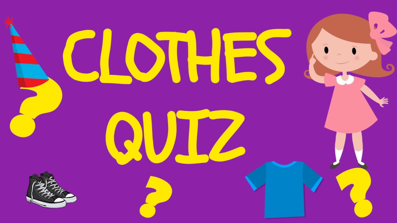Clothes Quiz