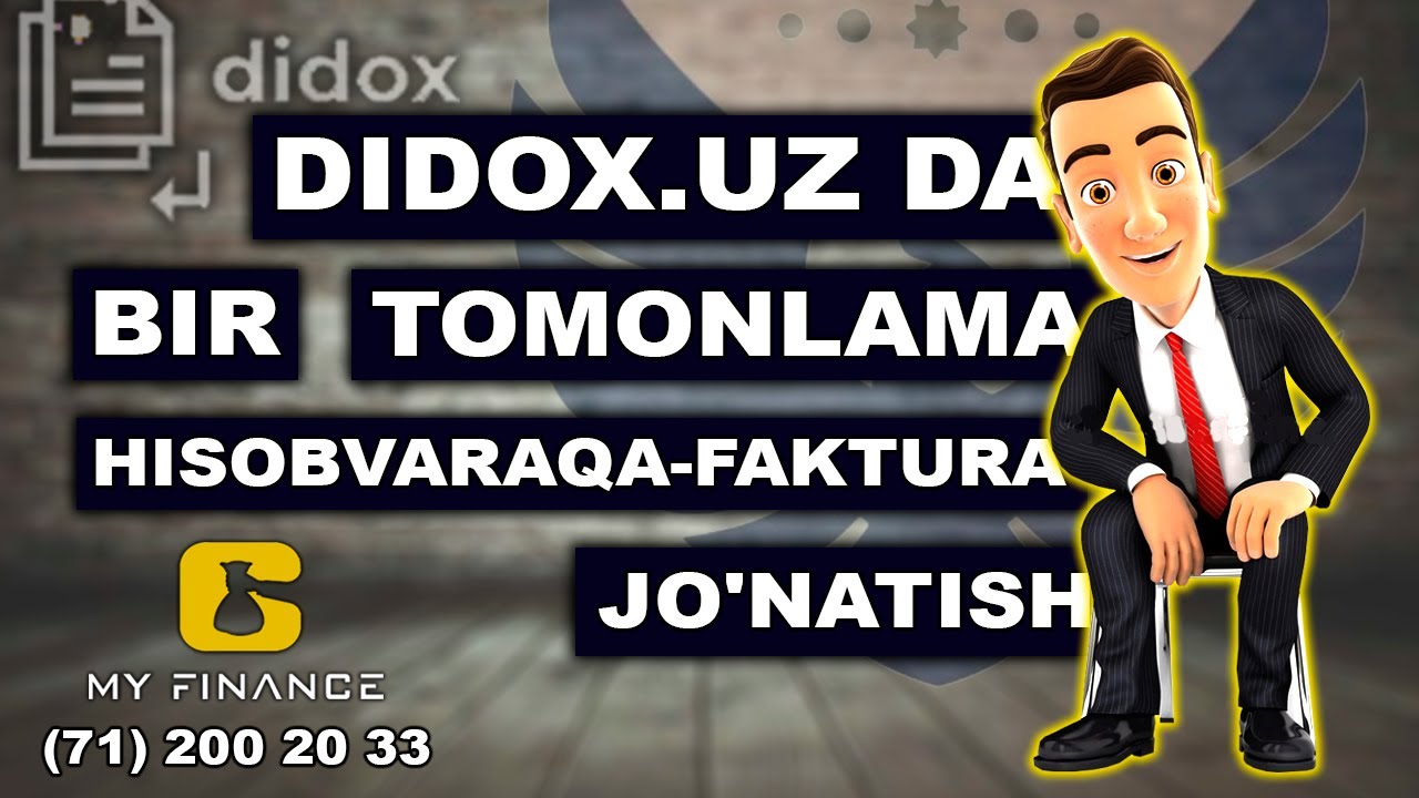 DIDOX.UZ DA BIR TOMONLAMA HISOBVARAQ-FAKTURA JO'NATISH