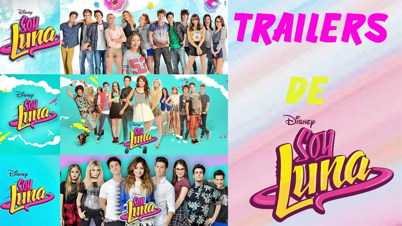 Soy Luna Todos Los Trailers! Temporada 1, 2 y 3!