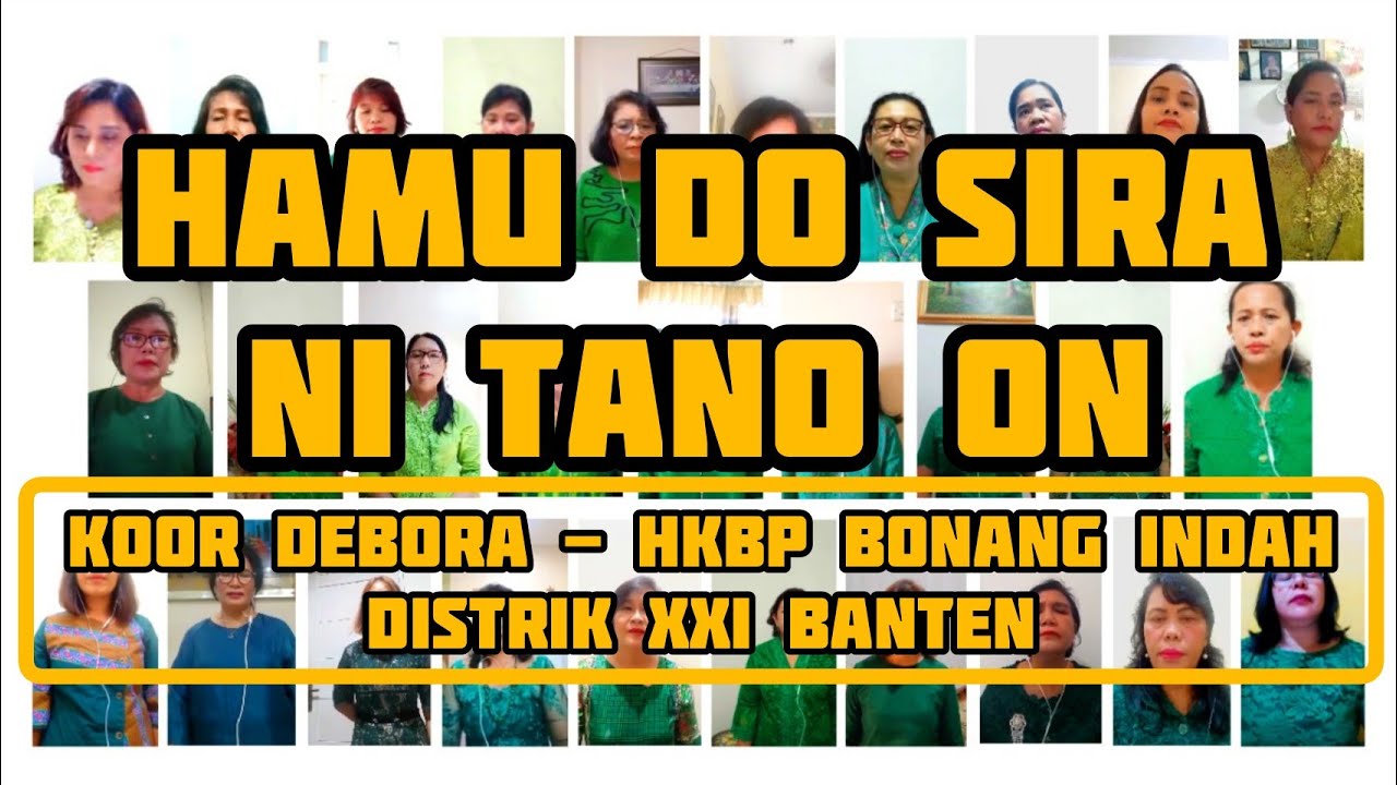 Hamu Do Sira Ni Tano On | Koor Debora HKBP Bonang Indah Distrik XXI Banten
