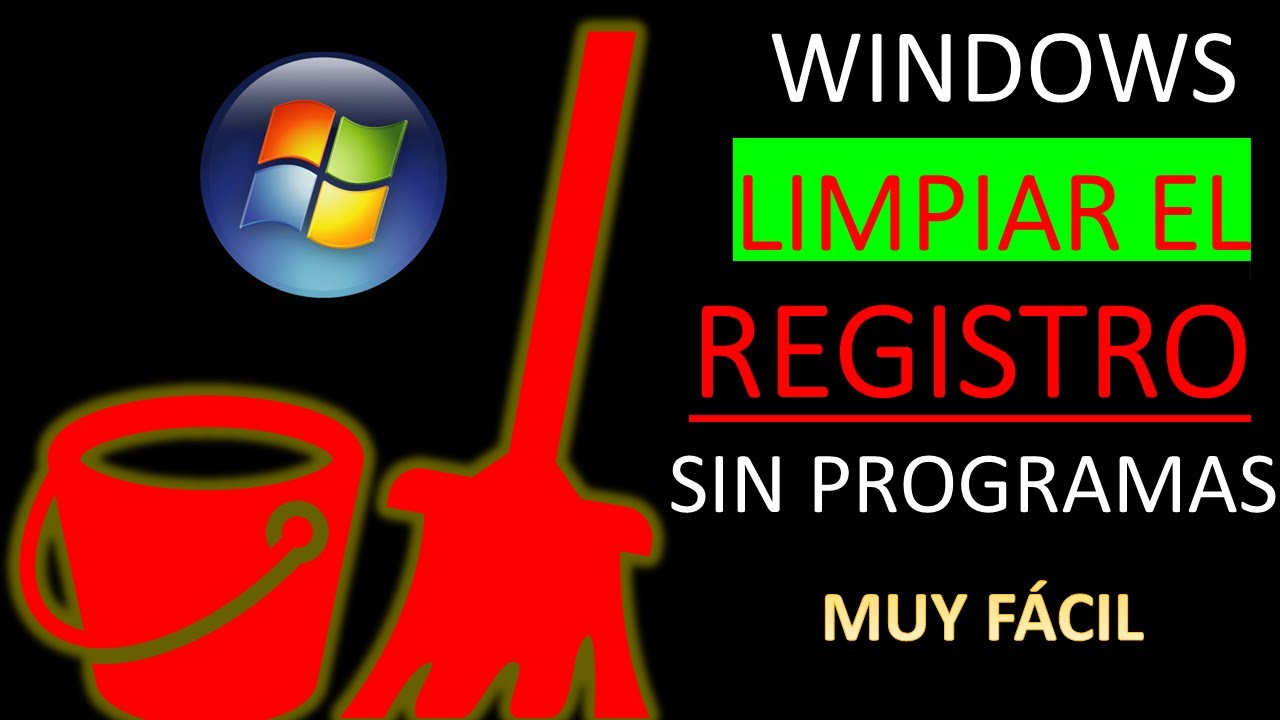 C&oacute;mo Limpiar el registro de Windows sin programas.