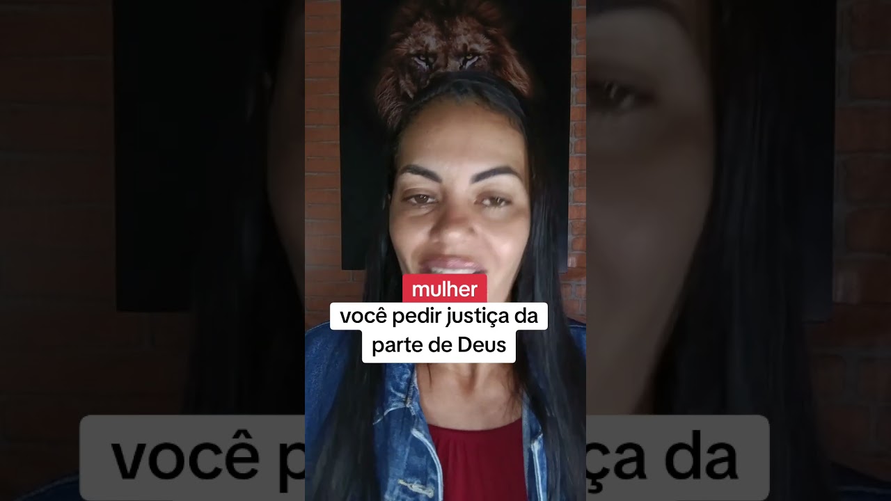 Você pediu justiça da parte de Deus