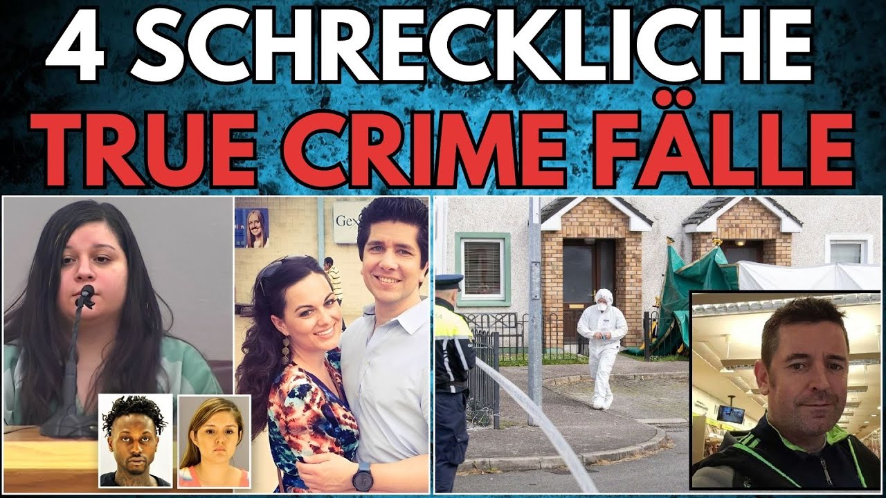 4 SCHRECKLICHE TRUE CRIME FÄLLE | TRUE CRIME DEUTSCH